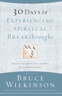 Cover 30 Days to Experiencing Spiritual Breakthroughs