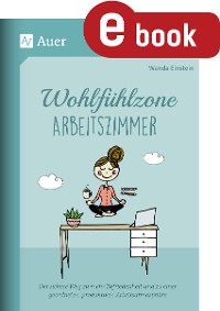 Cover Wohlfühlzone Arbeitszimmer