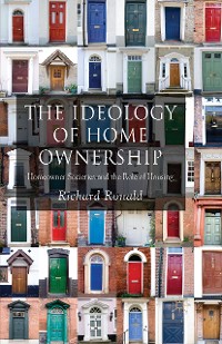 Cover The Ideology of Home Ownership