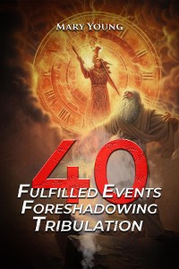 Cover 40 Fulfilled Events Foreshadowing Tribulation