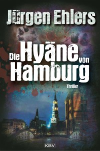 Cover Die Hyäne von Hamburg