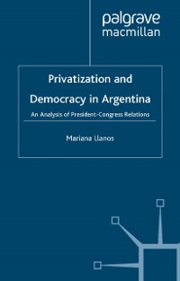 Cover Privatization and Democracy in Argentina