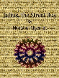 Cover Julius, the Street Boy