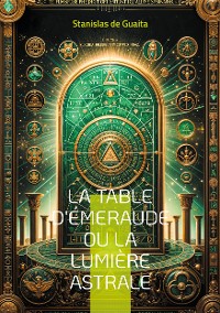 Cover La table d'Émeraude ou La lumière astrale