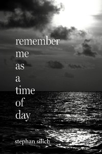 Cover Remember Me As A Time of Day