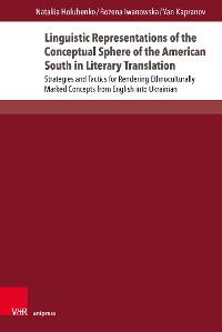 Cover Linguistic Representations of the Conceptual Sphere of the American South in Literary Translation