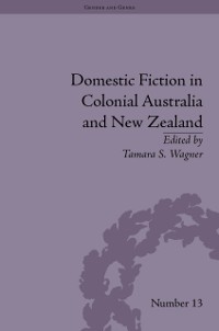 Cover Domestic Fiction in Colonial Australia and New Zealand