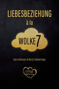 Cover Liebesbeziehung à la Wolke 7