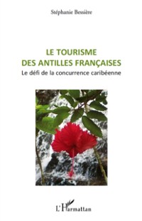 Cover Le tourisme des Antilles francaises