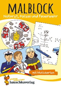 Cover Malblock - Notarzt, Polizei und Feuerwehr
