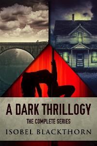 Cover A Dark Thrillogy