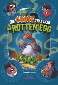 Cover Goose that Laid the Rotten Egg