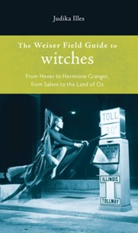 Cover Weiser Field Guide to Witches