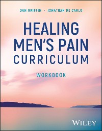 Cover Healing Men's Pain Curriculum, Workbook