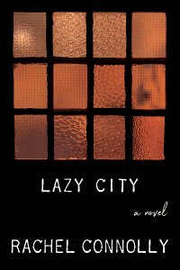 Cover Lazy City: A Novel