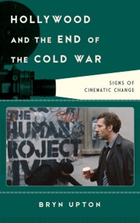 Cover Hollywood and the End of the Cold War