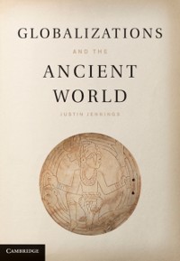 Cover Globalizations and the Ancient World