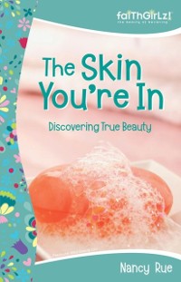 Cover Skin You're In: Discovering True Beauty