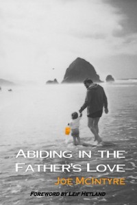 Cover Abiding in the Father's Love