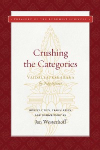 Cover Crushing the Categories (Vaidalyaprakarana)