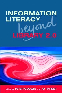 Cover Information Literacy Beyond Library 2.0