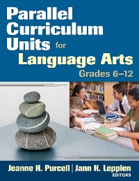 Cover Parallel Curriculum Units for Language Arts, Grades 6-12