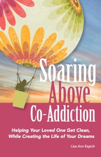 Cover Soaring Above Co-Addiction