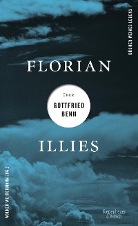 Cover Florian Illies über Gottfried Benn