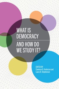 Cover What Is Democracy and How Do We Study It?
