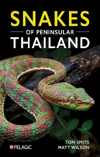 Cover Snakes of Peninsular Thailand