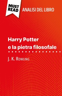 Cover Harry Potter e la pietra filosofale di J. K. Rowling (Analisi del libro)