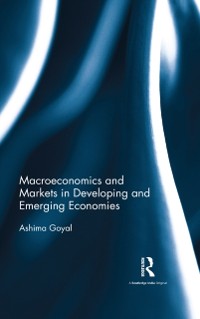 Cover Macroeconomics and Markets in Developing and Emerging Economies