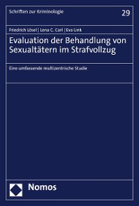 Cover Evaluation der Behandlung von Sexualtätern im Strafvollzug