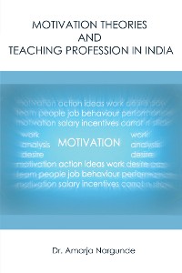 Cover Motivation Theories and Teaching Profession in India