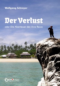 Cover Der Verlust oder Die Abenteuer des Uwe Reuss