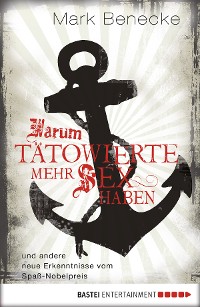 Cover Warum Tätowierte mehr Sex haben