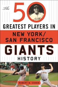 Cover 50 Greatest Players in San Francisco/New York Giants History