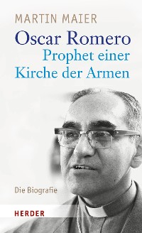 Cover Oscar Romero - Prophet einer Kirche der Armen