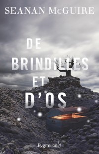 Cover Les enfants indociles (Tome 2) - De brindilles et d''os