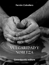 Cover Vulgaridad y nobleza