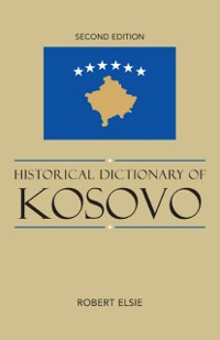 Cover Historical Dictionary of Kosovo