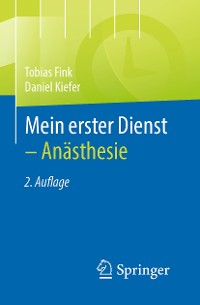 Cover Mein erster Dienst - Anästhesie