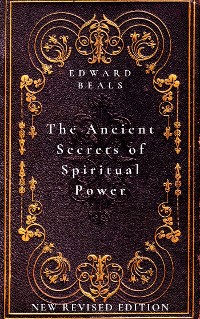 Cover The Ancient Secrets of Spiritual Power