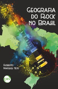 Cover GEOGRAFIA DO ROCK NO BRASIL