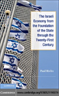 Cover The Israeli Economy from the Foundation of the State through the 21st Century