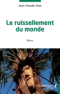 Cover Le ruissellement du monde