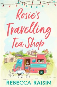 Cover Rosie's Travelling Tea Shop