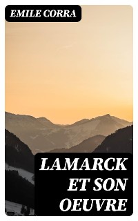 Cover Lamarck et son OEuvre