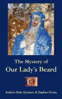 Cover The Mystery of Our Lady's Beard