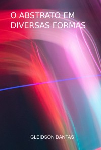 Cover O Abstrato Em Diversas Formas